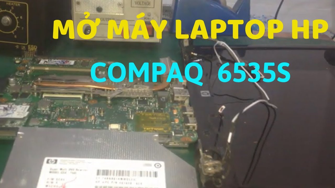 Laptop HP Compaq 6535s - Hướng dẫn sửa chữa tháo lắp mainboard...( Disassembly Laptop HP 6535s )