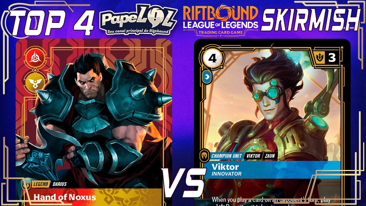 TOP4 | DARIUS x VIKTOR | SUMMONER SKIRMISH BIRD GAMES | RIFTBOUND ORIGINS | PAPELOL COMENTANDO JOGOS