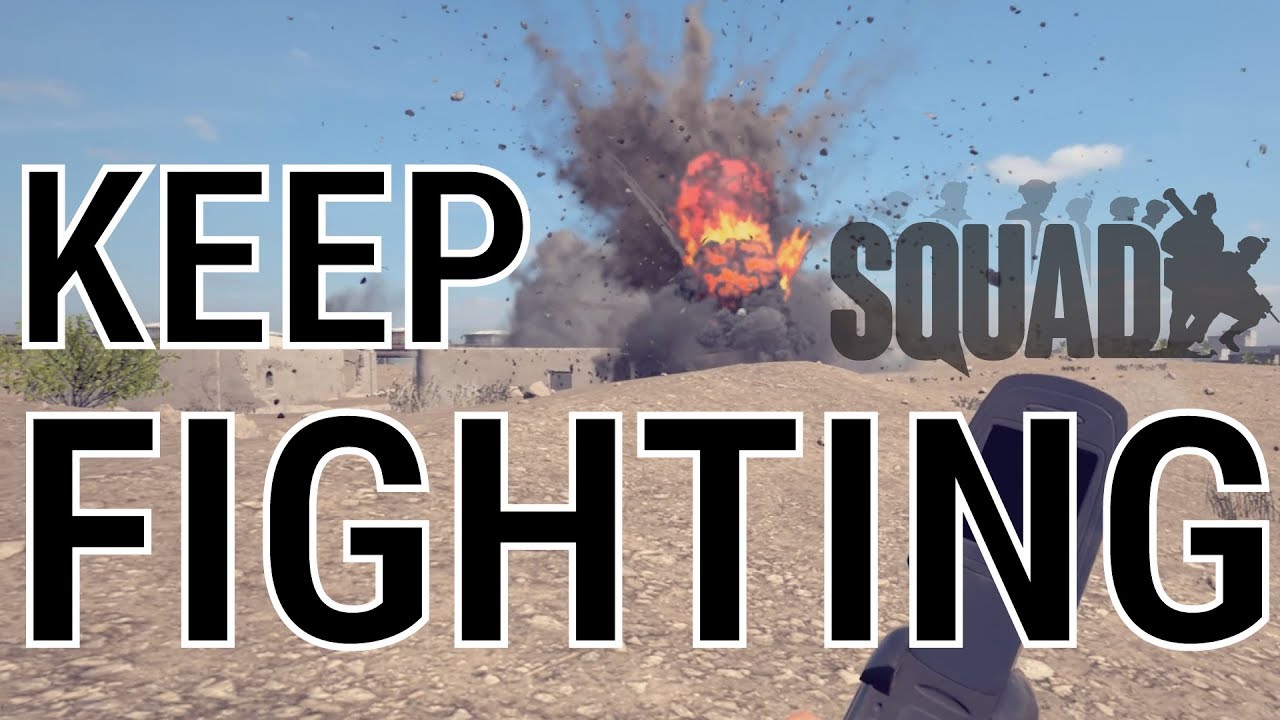 KEEP FIGHTING - Squad Cinematic