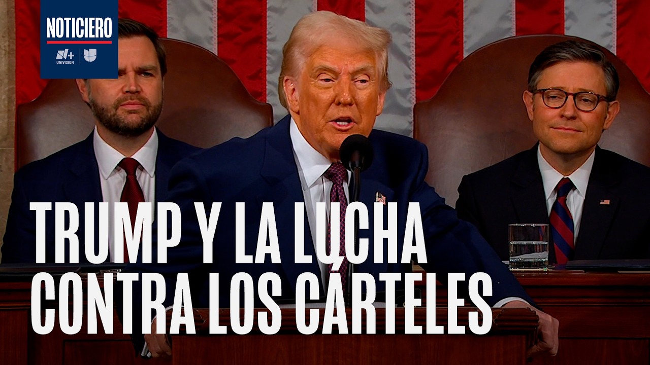 Trump celebra caída de líder de cártel de narcotráfico en discurso del Estado de la Unión 2026