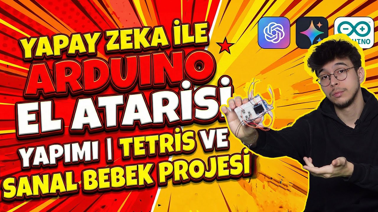 Yapay Zeka ile Arduino Oyun Konsolu Yapımı | Tetris ve Sanal Bebek Projesi