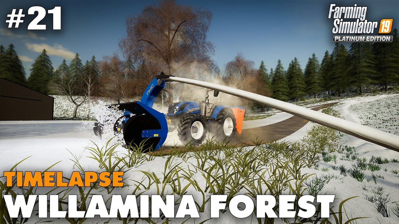 Willamina Forest Timelapse #21 Clearing Snow, Farming Simulator 19 Seasons