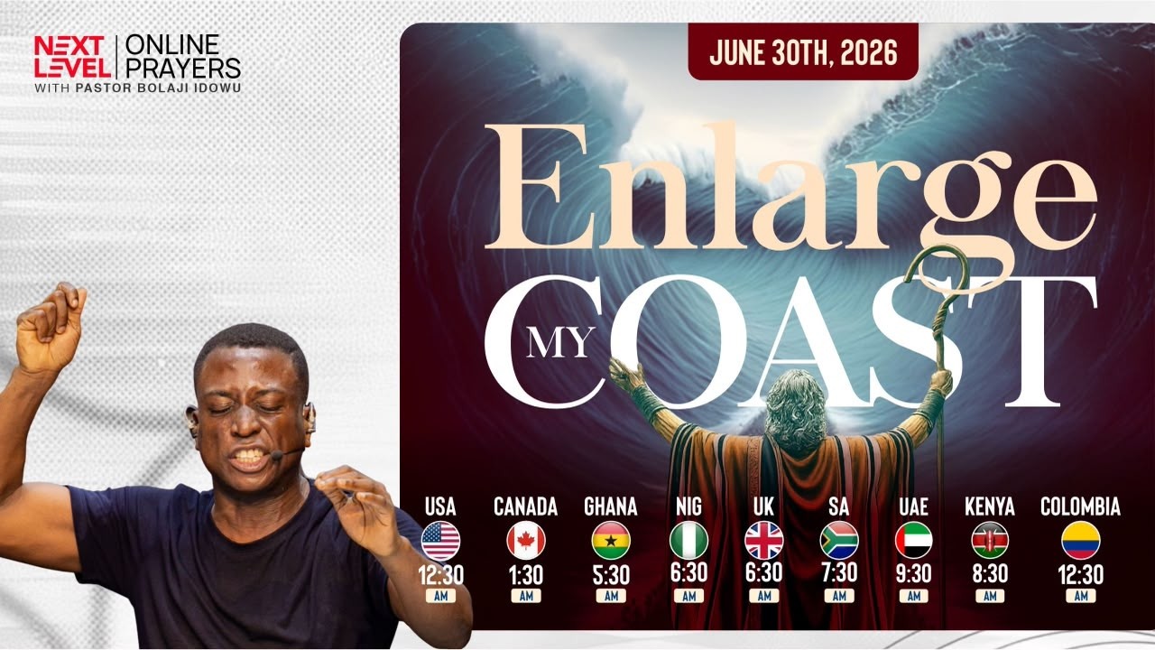 Next Level Prayers || Enlarge My Coast || Pst Bolaji Idowu || June 30th 2026