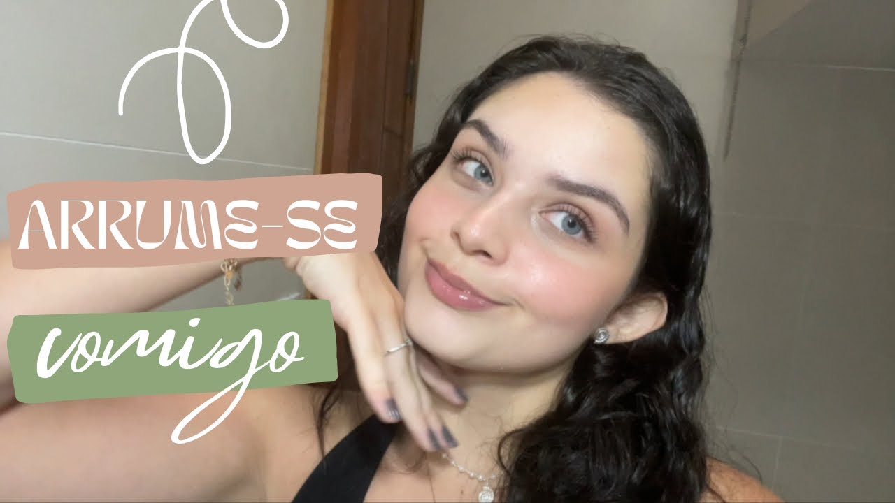 Arrume-se comigo | make rápida na correria 💄✨