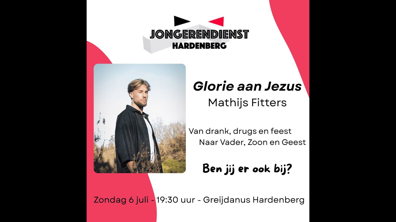 Jongerendienst met Mathijs Fitters - GLORIE aan Jezus