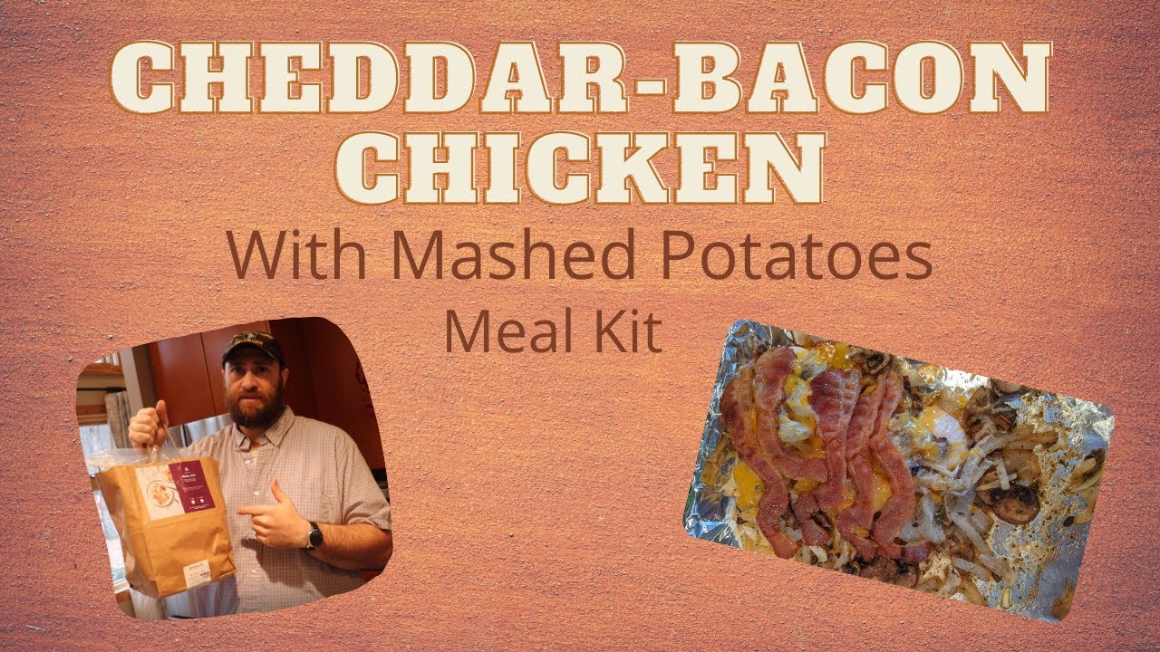 Publix Meal Kit (Cheddar-Bacon Chicken W/ Mashed Potatoes)