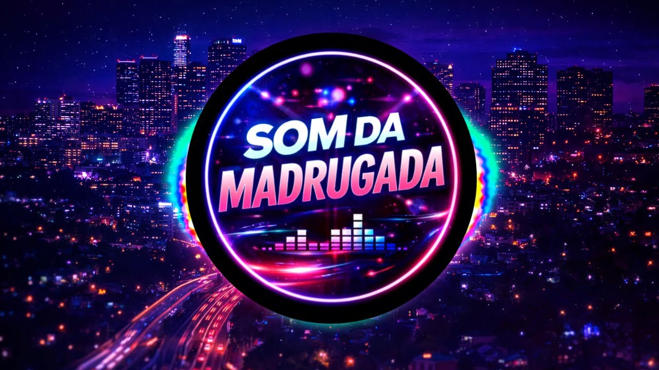 Som da Madrugada – Sertanejo Remix Noturno