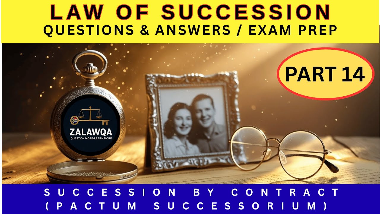 SUCCESSION BY CONTRACT PACTUM SUCCESSORIUM / LAW OF SUCCESSION / Q&A / LLB EXAM PREP