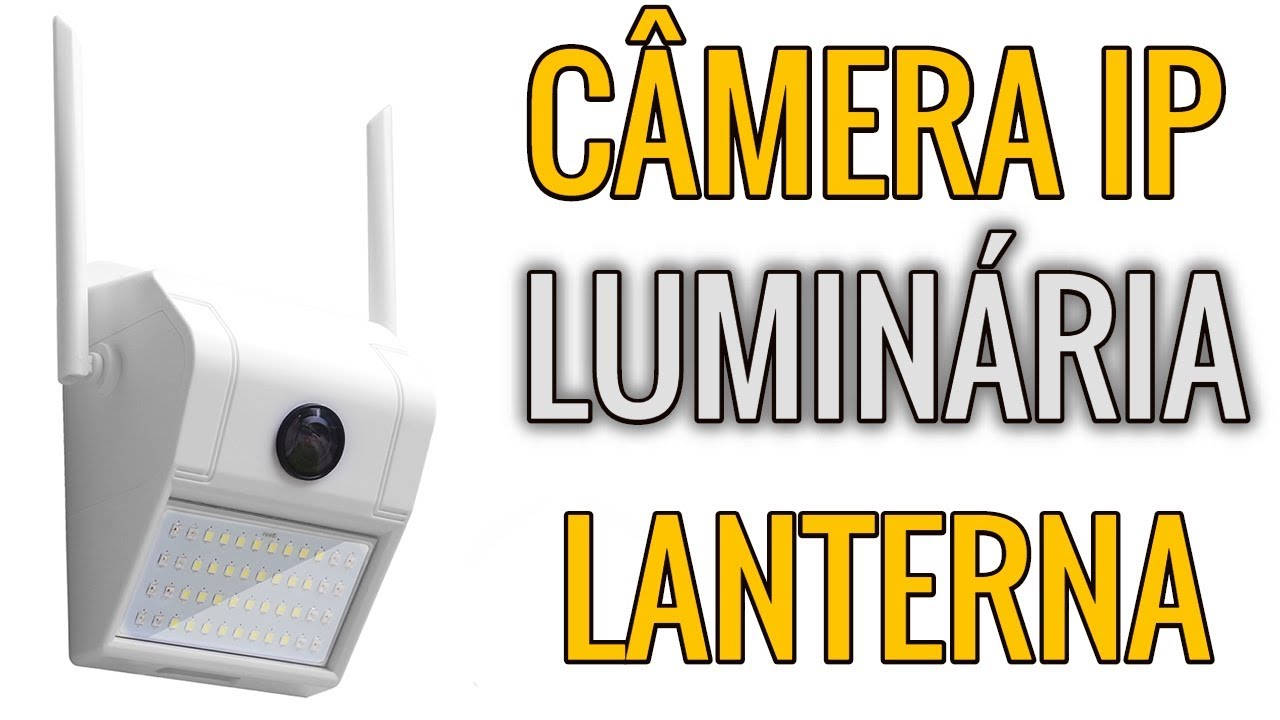 Câmera IP Wi-Fi Luminária Lanterna - Você Não Viu Nada Igual - Tio Chico Shop