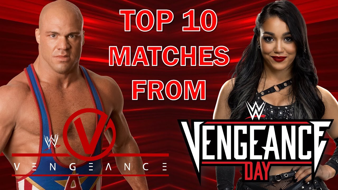 Top 10 WWE/NXT Vengeance Matches