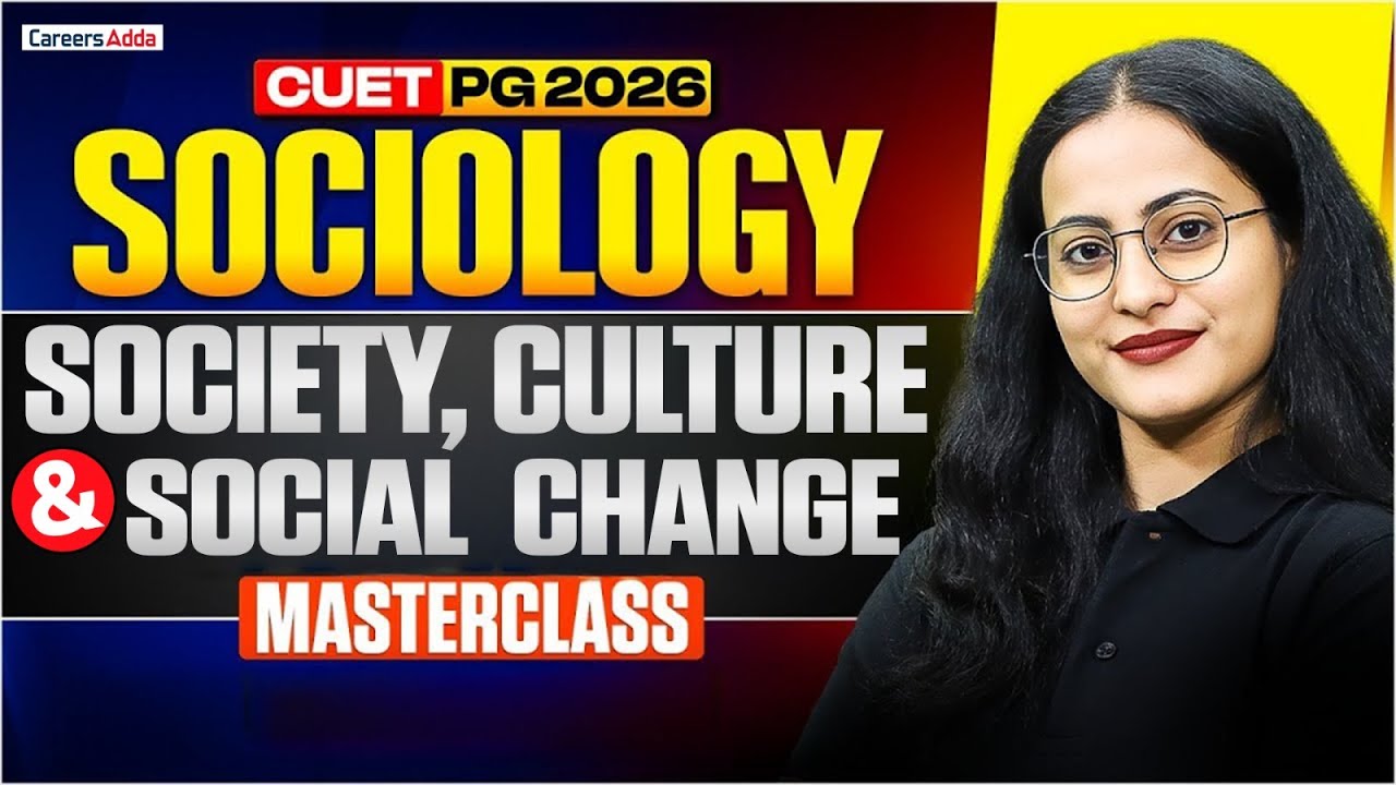 CUET PG Sociology 2026 🔥 | Society, Culture & Social Change