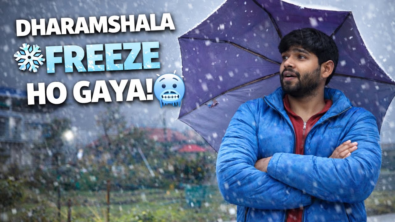 DHARAMSHALA Aaj FREEZE Ho Gaya ❄️ |Pahli  Snow Fall 😳