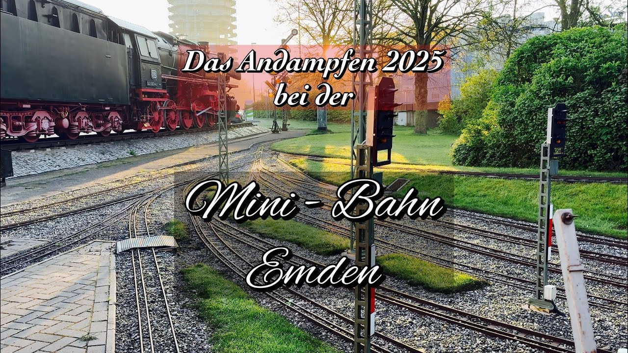 Die Mini-Bahn Emden | Das Andampfen 2025