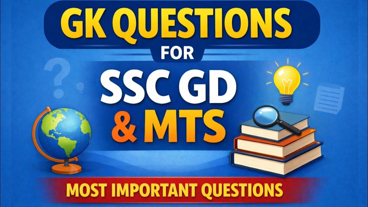 🔥GK questions for SSC GD &SSC MTS 2026 | Don't Miss these questions 🔥
