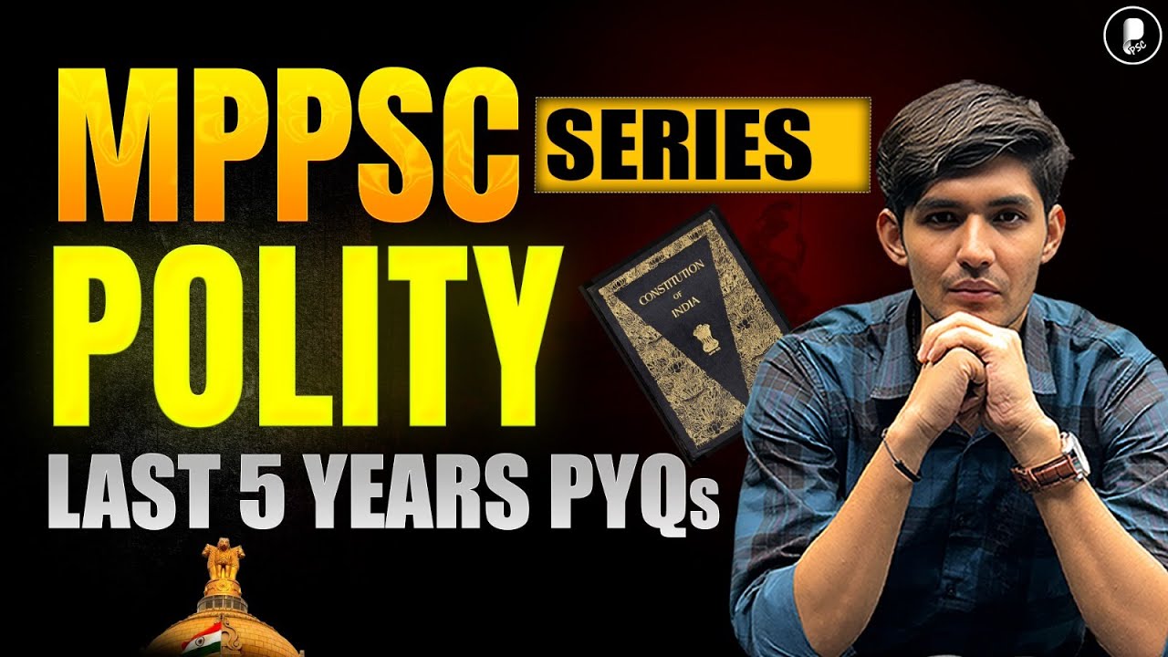 MPPSC 2026 Polity PYQs | Last 5 Years Solved Questions with Analysis | MPPSC