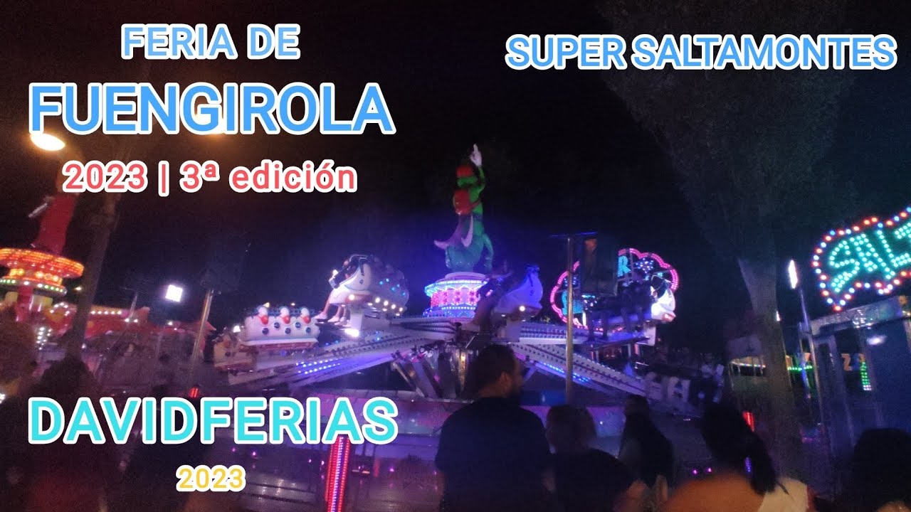 Super Saltamontes - Feria de Fuengirola 2023 |🎡| DavidFerias |🎡|
