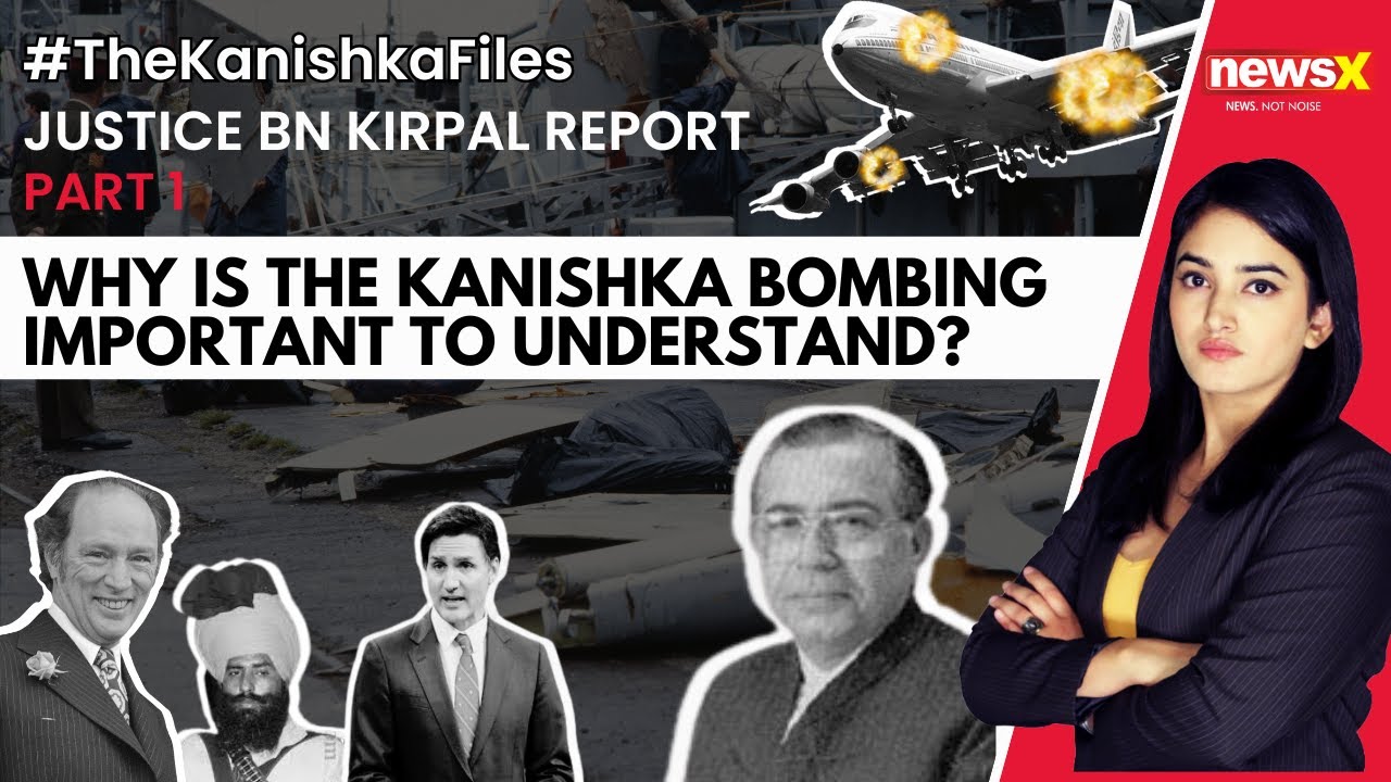 Analysis & Conclusion |1985 Kanishka Bombing Kirpal Report Decoded | NewsX Analysis