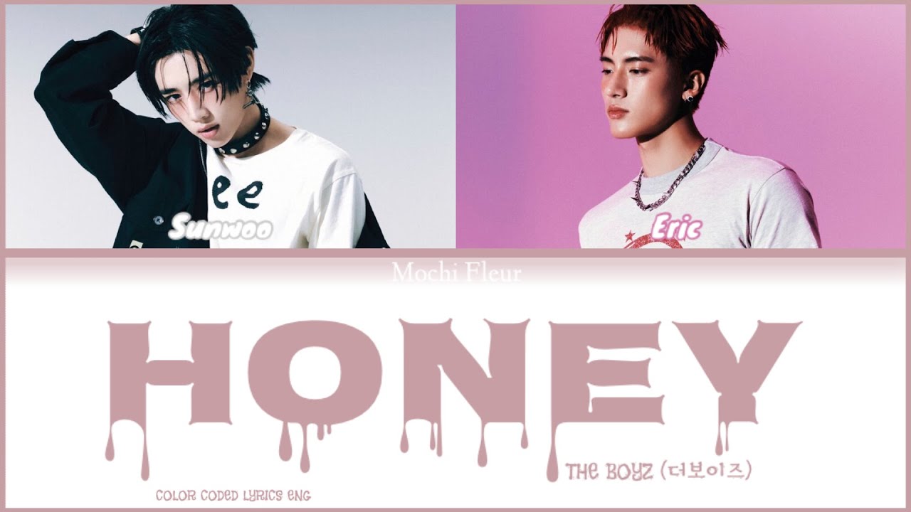 THE BOYZ (더보이즈) - Honey (COLOR CODED LYRICS ENG)