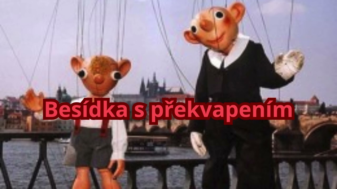 Besídka s překvapením -hurvinek a spejbl a manička a žeryk