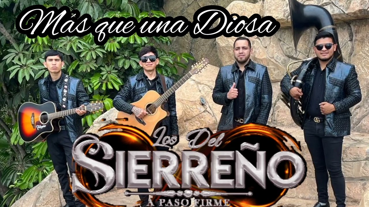M&aacute;s Que Una Diosa  Los Del Sierre&ntilde;o #tendencia