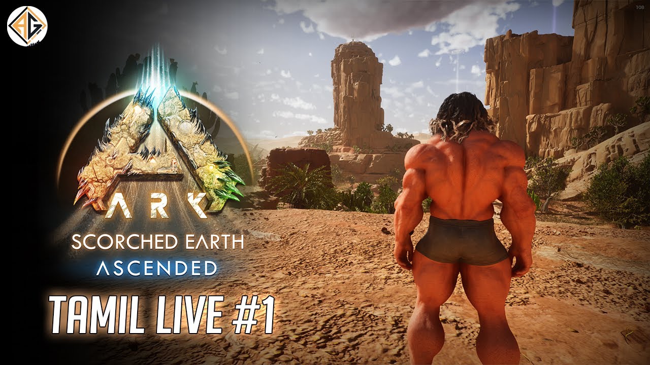 ஜுராசிக் உலகம்  | Ark Scorched Earth Ascended #1  Tamil Live | Avenger Gaming Tamil |
