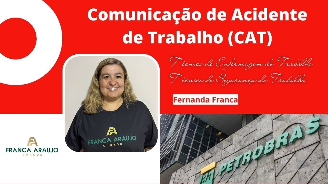 COMUNICAÇÃO de ACIDENTE de  TRABALHO (CAT) - Concurso Petrobras 2024