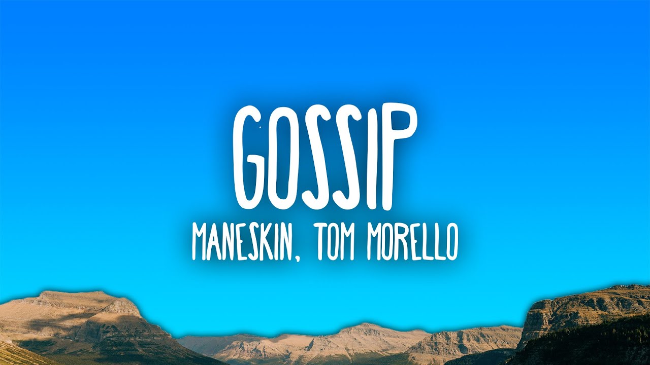 M&aring;neskin - GOSSIP ft. Tom Morello