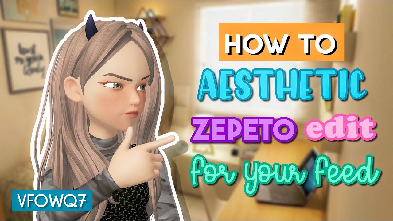 How to Make an Aesthetic Zepeto Edit | ZEPETO