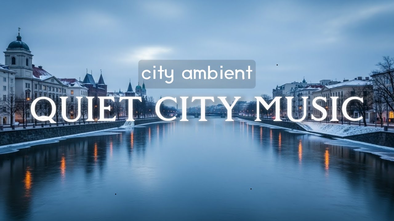 🌆Background Music for Work & Study | Calm City Playlist, No Vocals, Focus Music