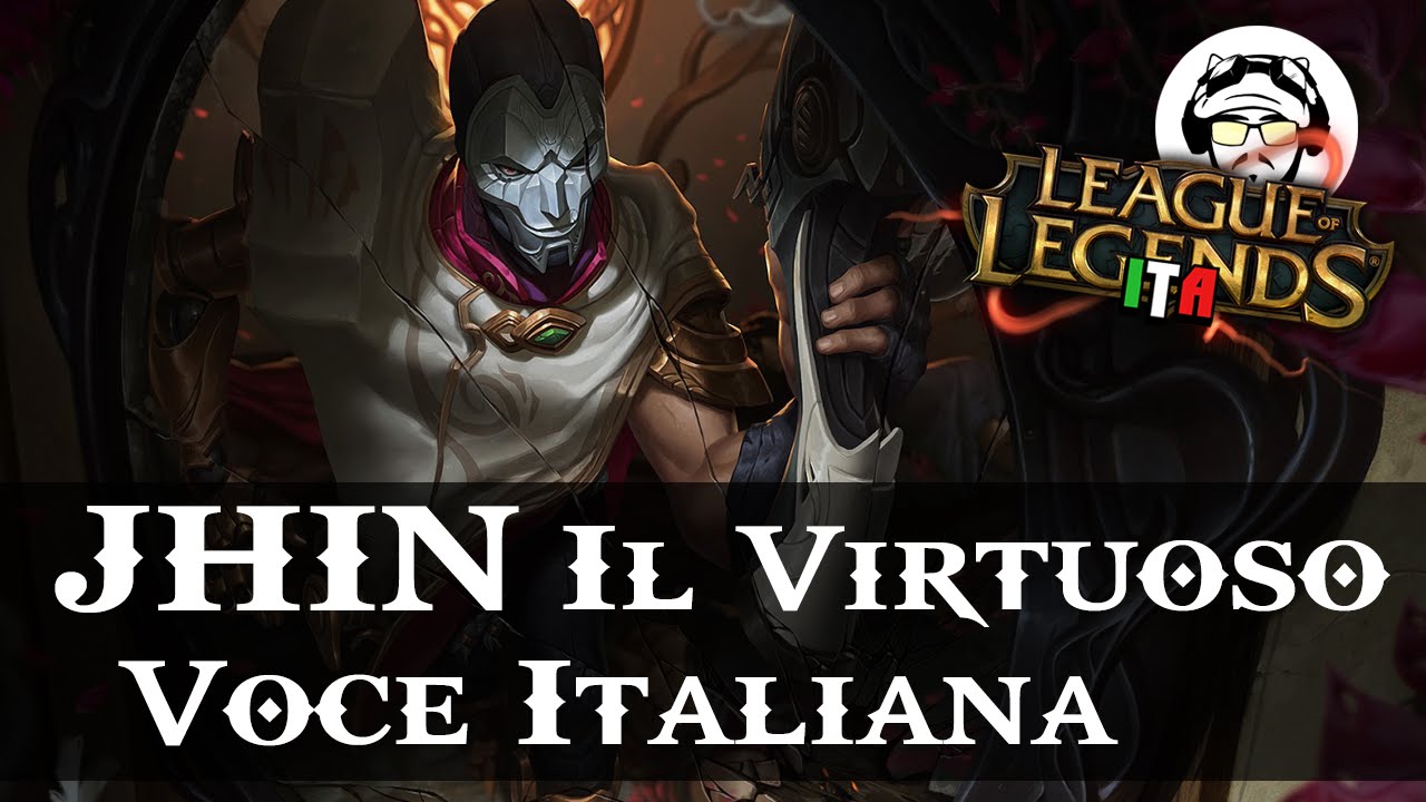 JHIN Voce Italiana - JHIN Voice ITA
