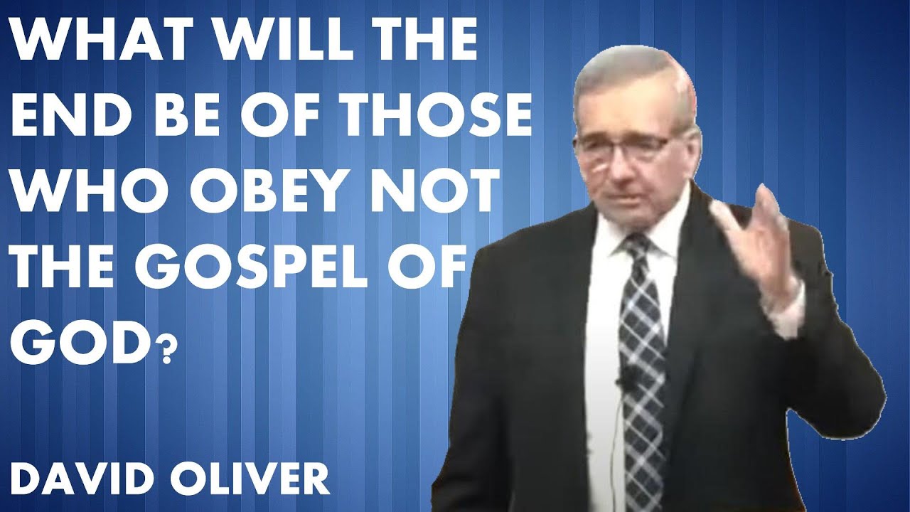David Oliver - Obey The Gospel of God