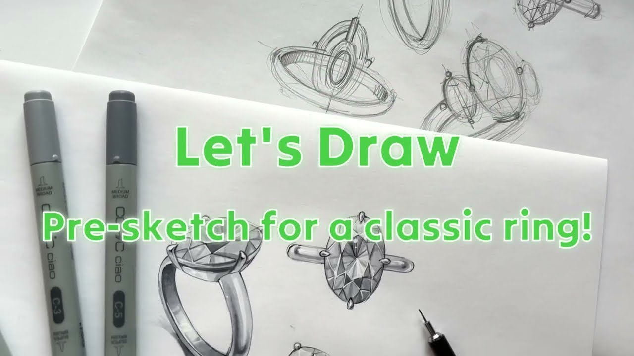 Pre-Sketch for a Classic Ring – Part 1 | Jewelry Design Process