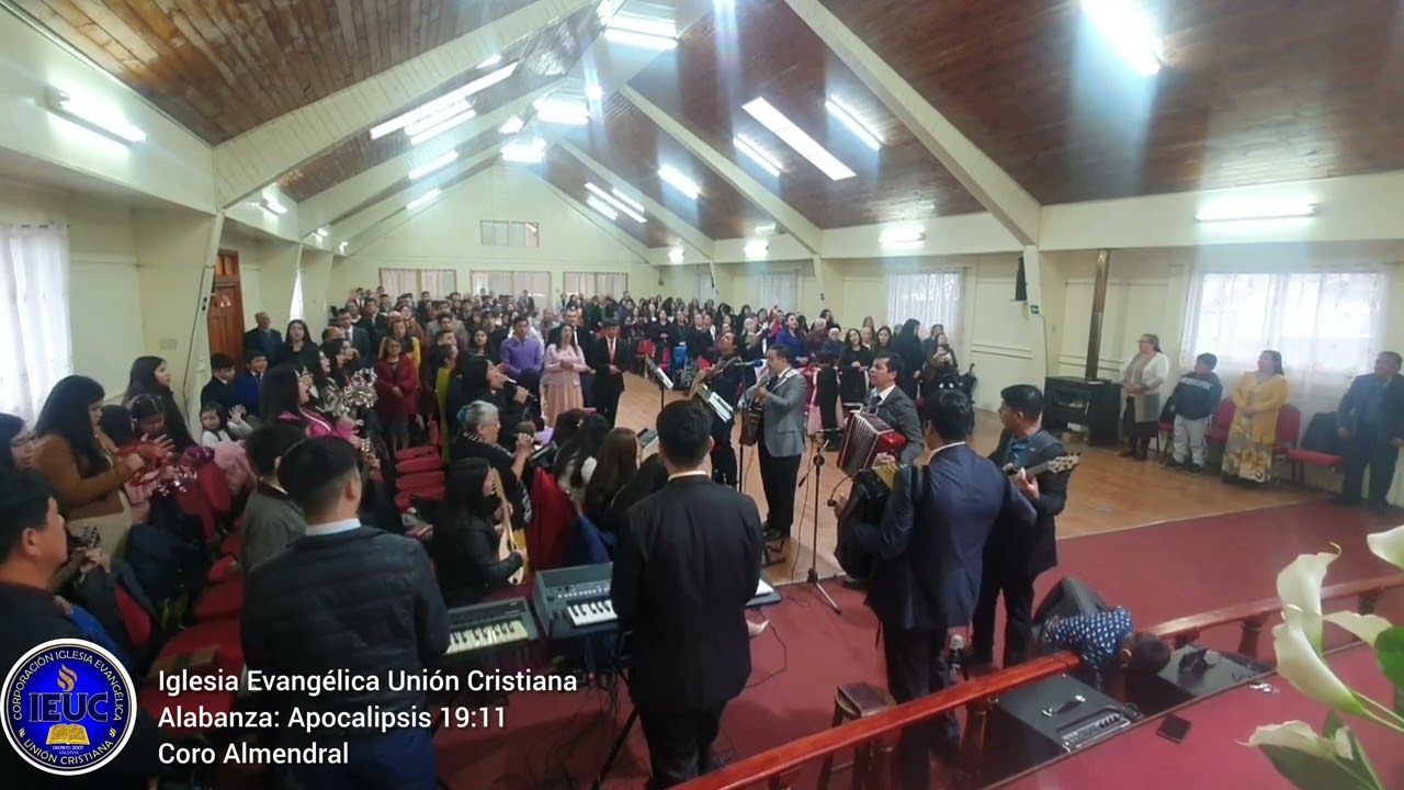 Apocalipsis 19:11 🔥 IEUC VALDIVIA 🪕🎤🎸🎹🪗🙌🎶