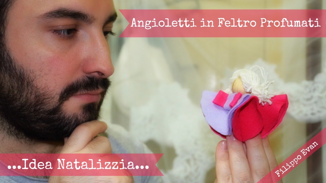 Angioletti in Feltro Profumati (TUTORIAL)