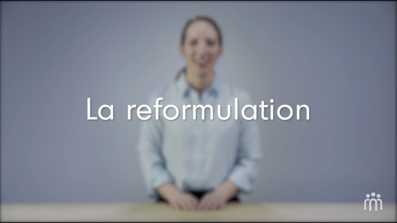 La reformulation