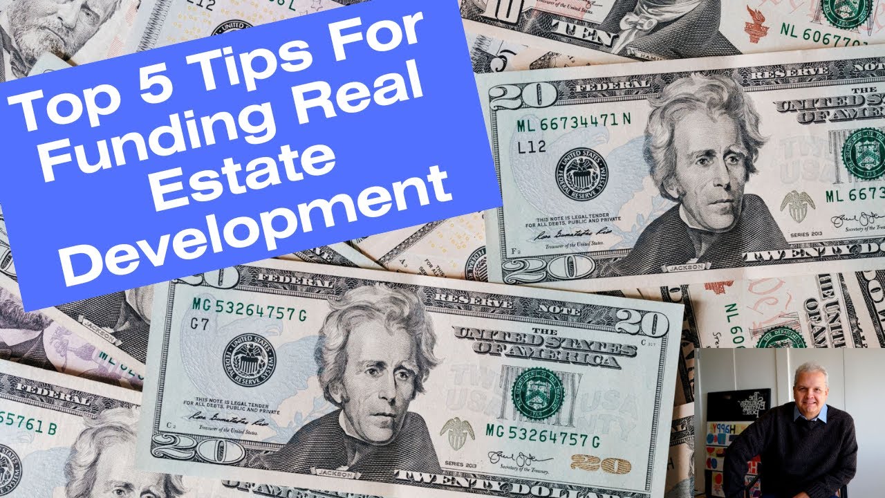 Top Tips on Funding Your Next Real Estate Development Project