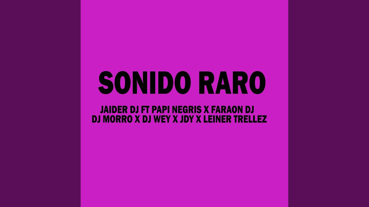 Sonido Raro