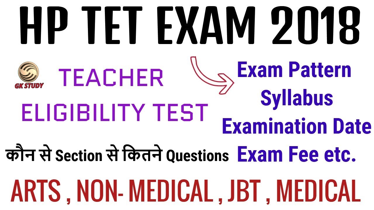 HP TET EXAM 2018 ! Exam Pattern , Syllabus , Examination Date , Exam Fee !