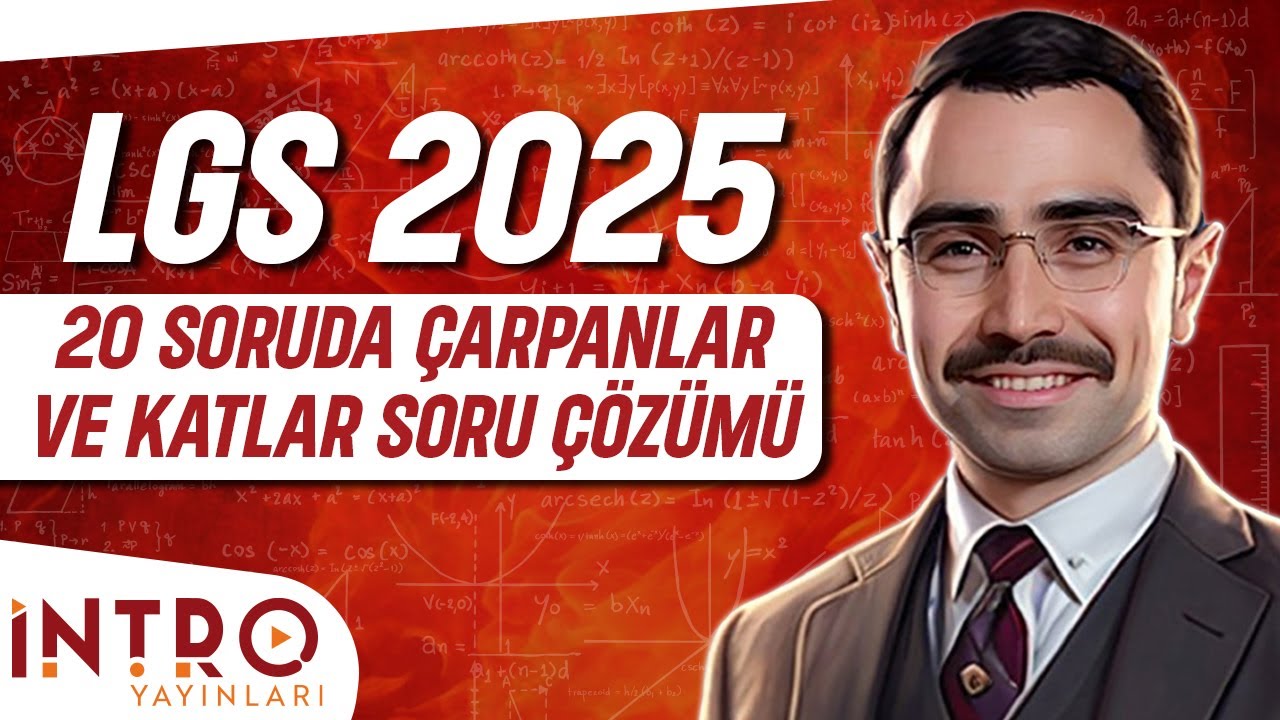 20 Soruda Çarpanlar ve Katlar | LGS 2025 Matematik Soru Çözümü