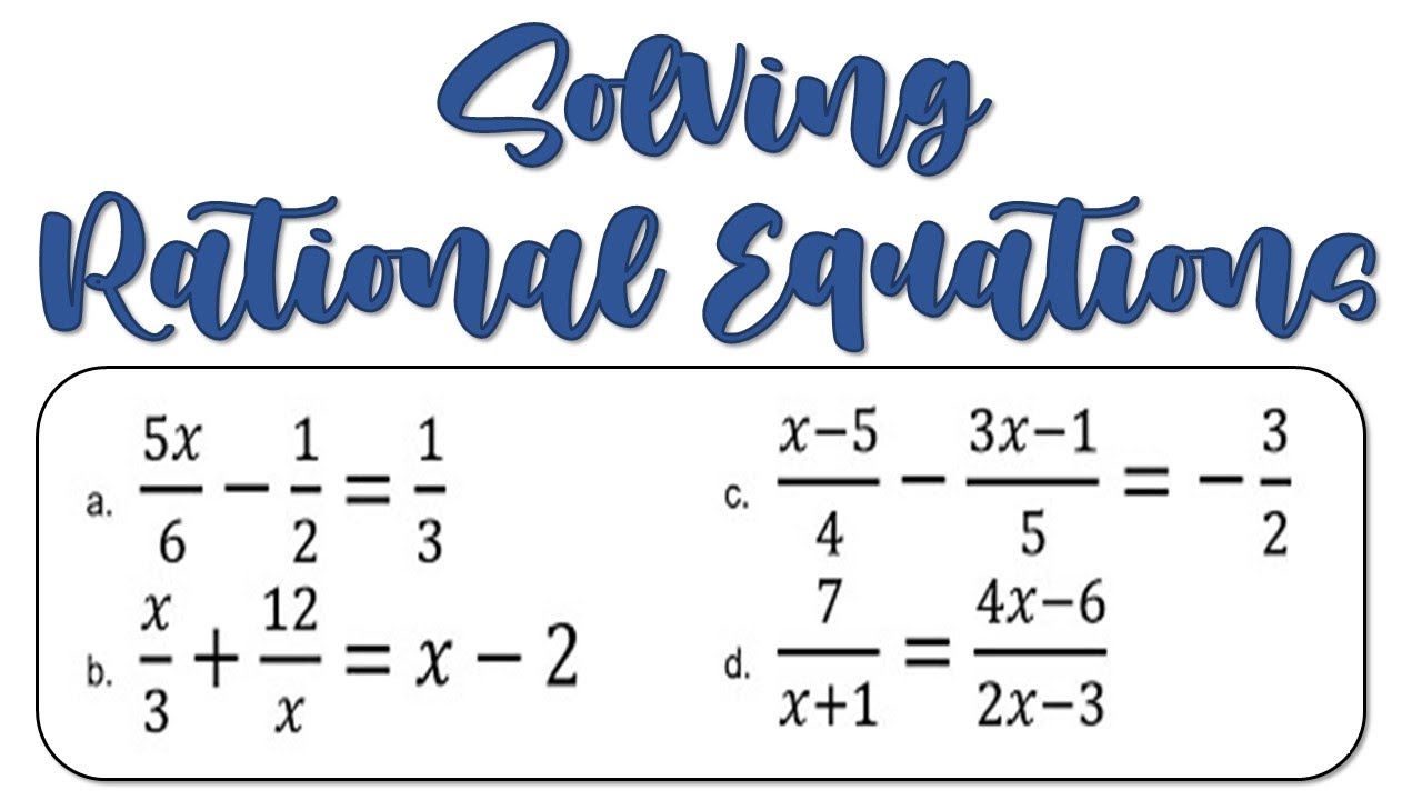 Solving Rational Equations | General Mathematics | Grade 11