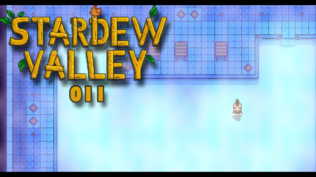 Stardew Valley #11 - Ein Bauer braucht Urlaub im Spa