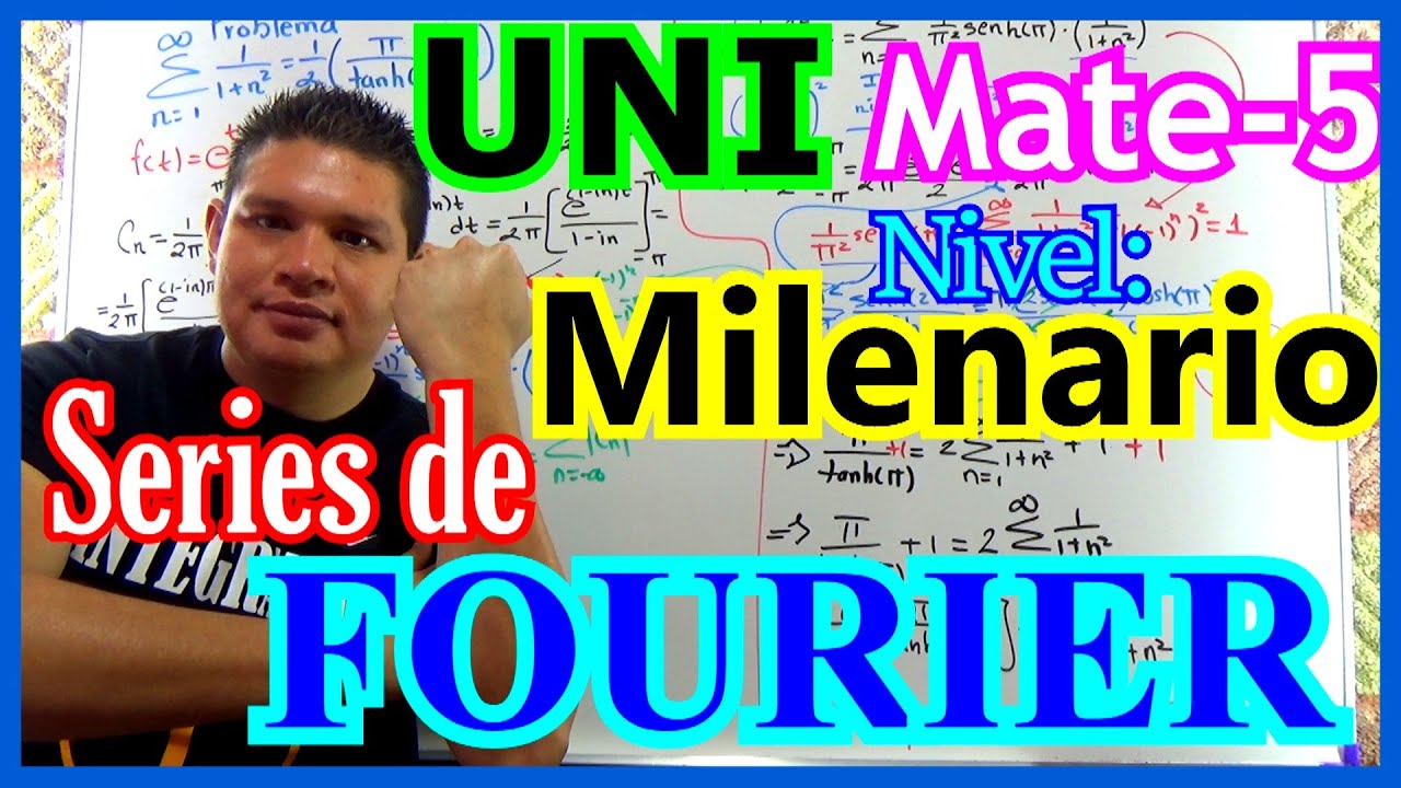Te EXPLICO las SERIES de FOURIER y TEOREMA de PARSEVAL (UNI-PERU FIEE Mate 5)