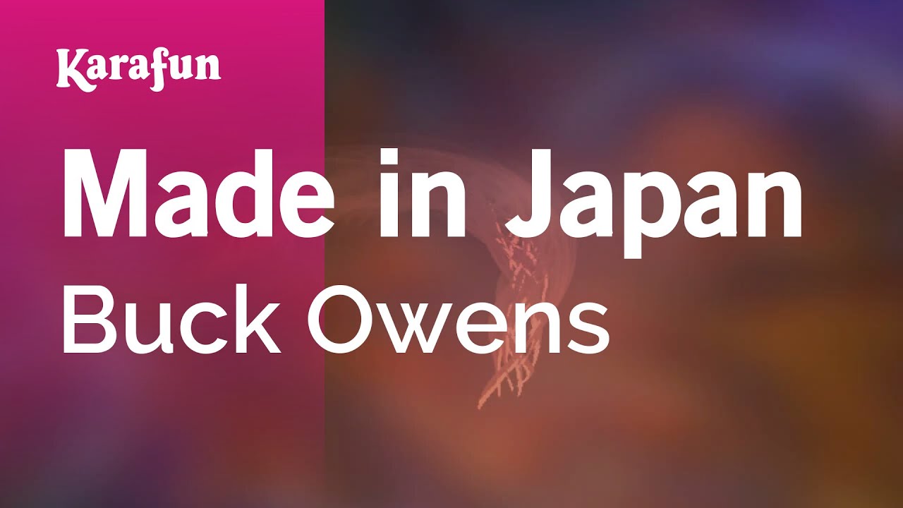 Made in Japan - Buck Owens | Karaoke Version | KaraFun