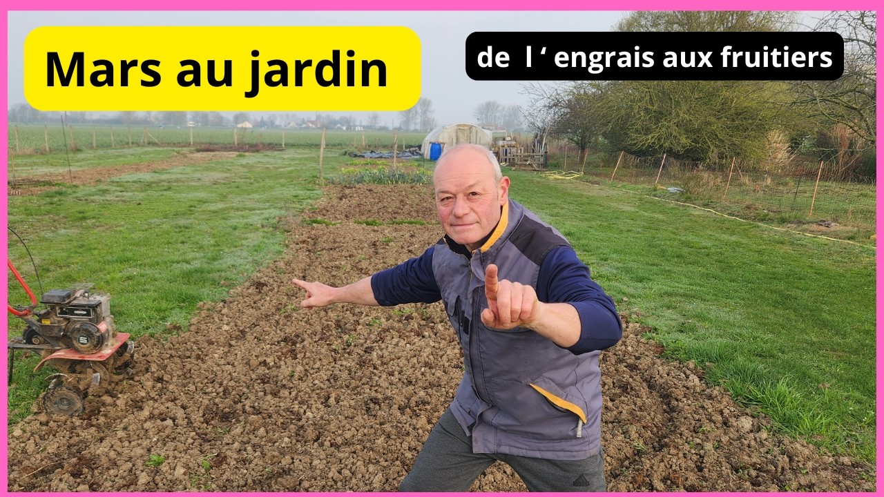 Mars au jardin  , du boulot au verger !