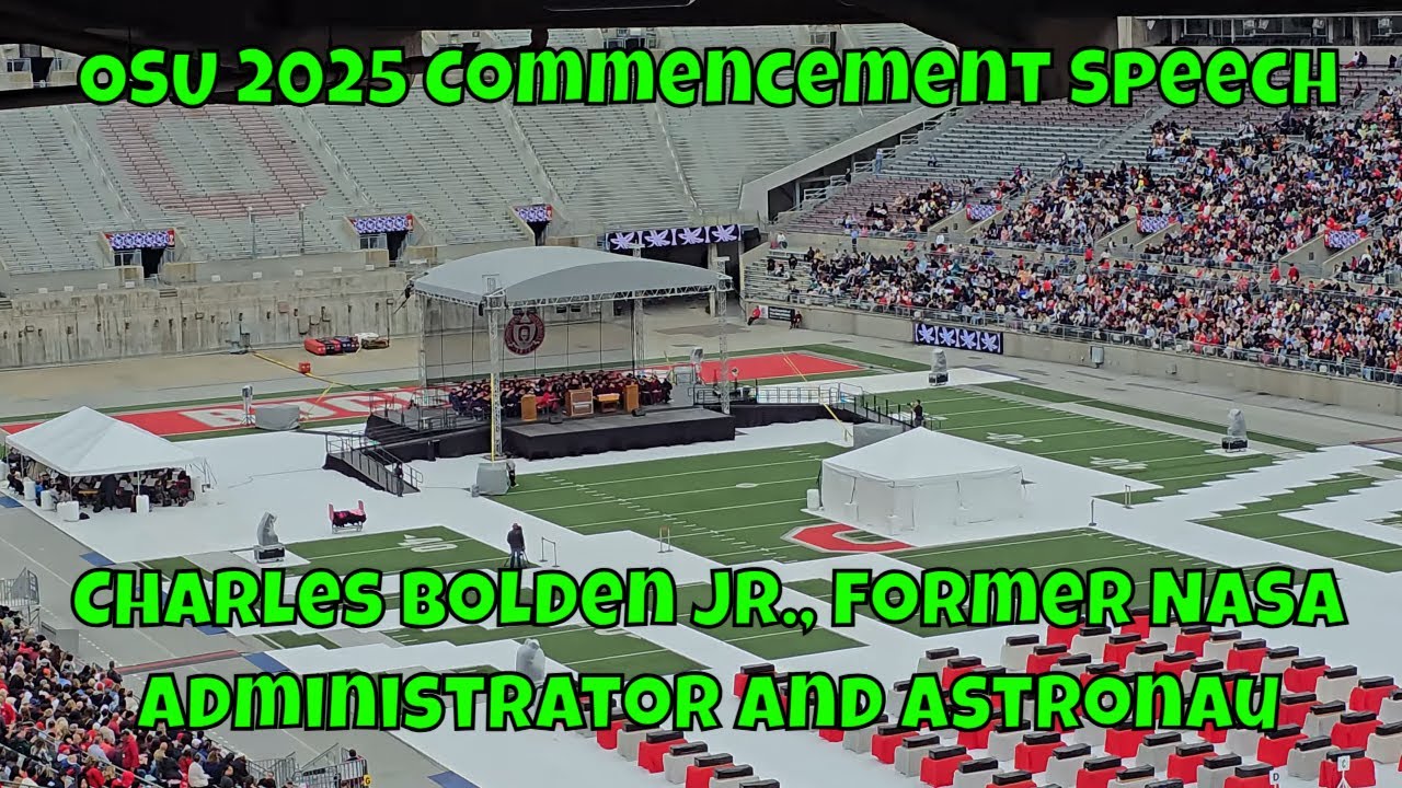 OSU 2025 Commencement speech - Charles Bolden Jr., former NASA Administrator & Astronaut