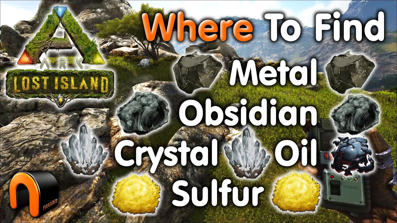 ARK Lost Island Metal, Obsidian, Crystal, Sulfur, Oil, Locations #ARK