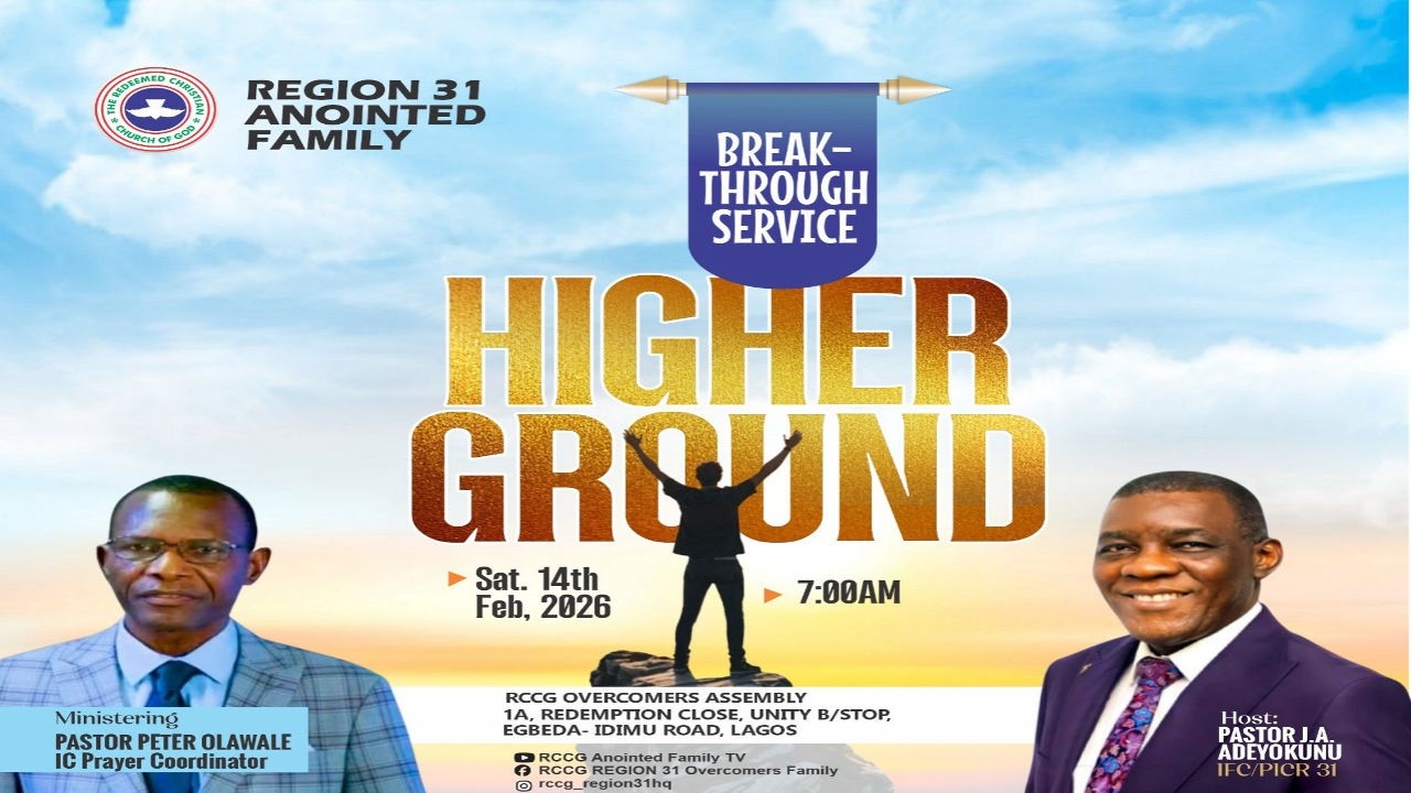 RCCG REGION 31 FEBRUARY BREAKTHROUGH SERVICE || HIGHER GROUND