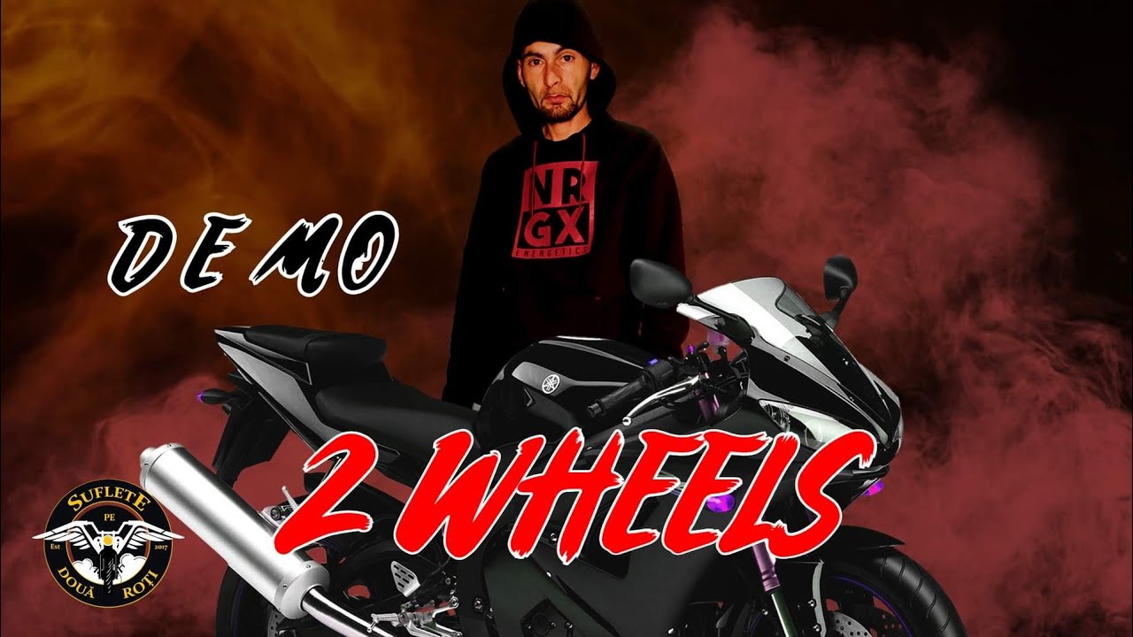 Demo - 2 Wheels (2022 Remake)