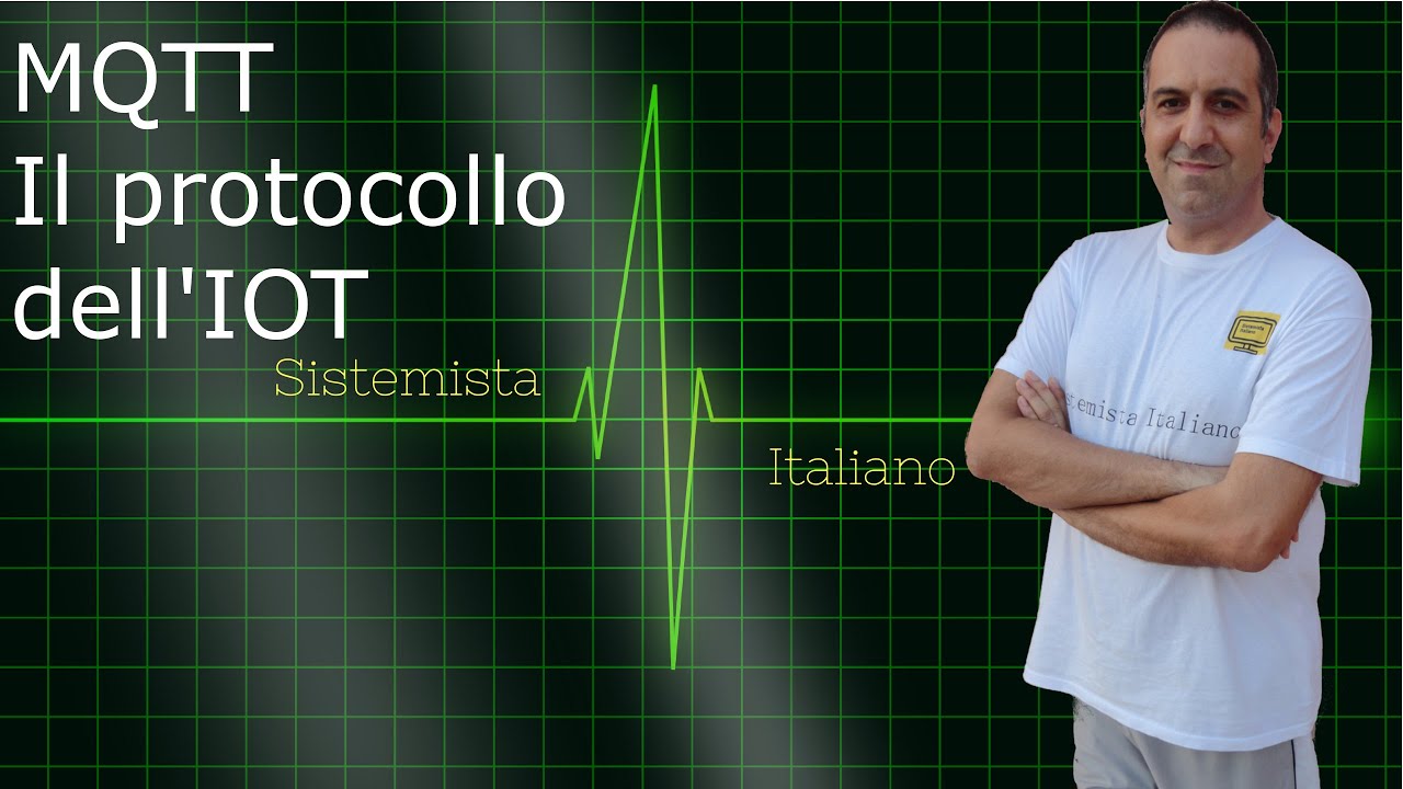 [IOT] - Introduzione al protocollo MQTT