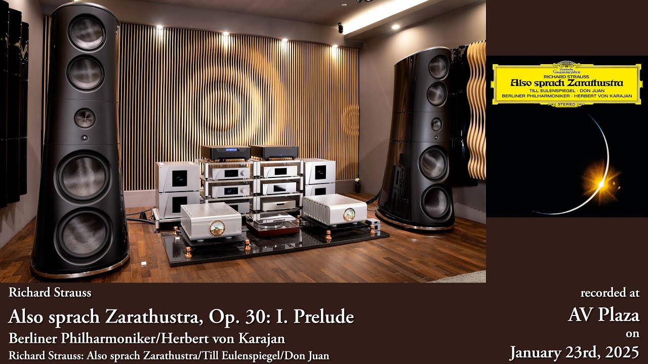 Also sprach Zarathustra I - Karajan~ Magico M9 | Dan D'Agostino M550 | CH M10 | L10 | C1.2 | T1 | X1